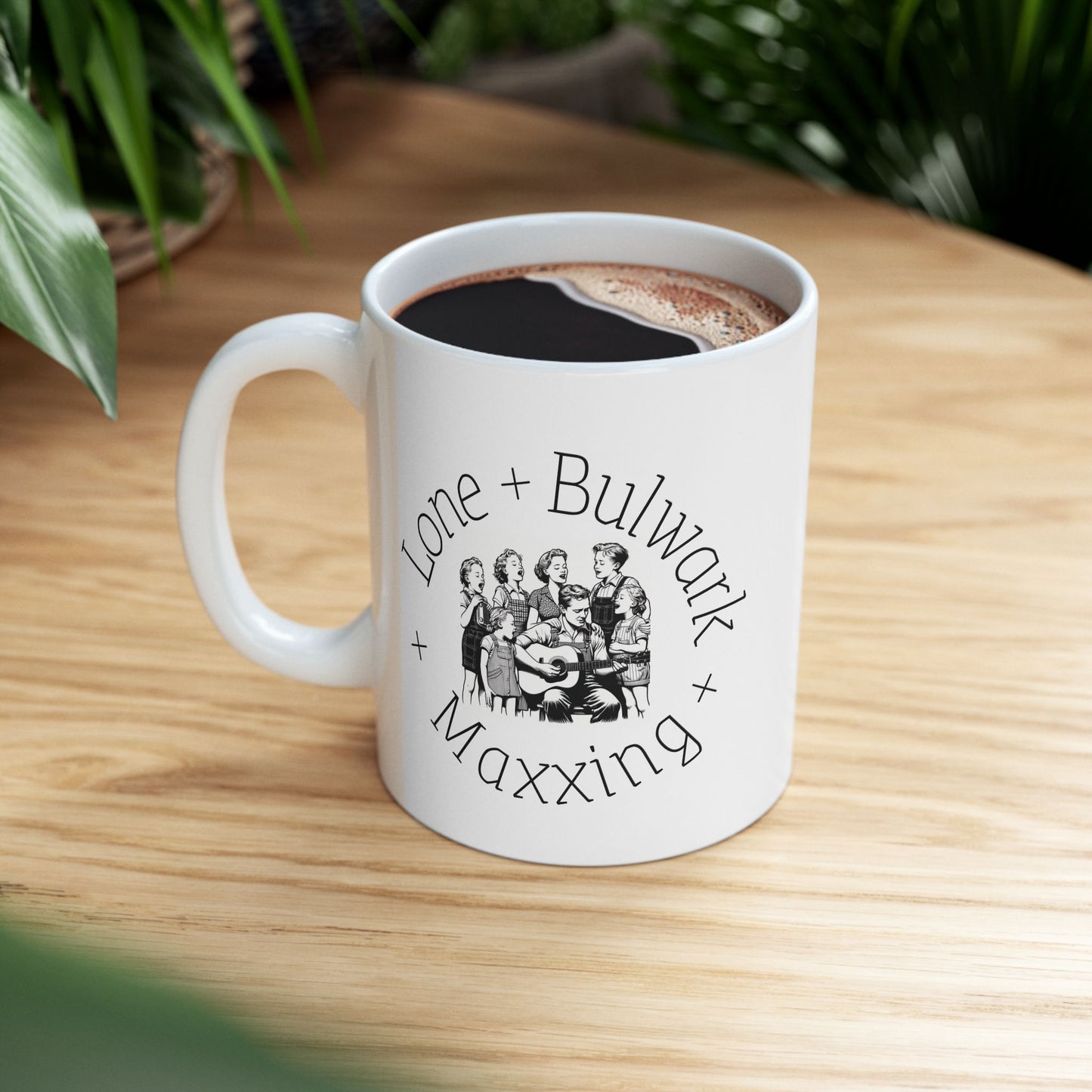 Cup (Ceramic Mug) - Lone Bulwark Maxxing