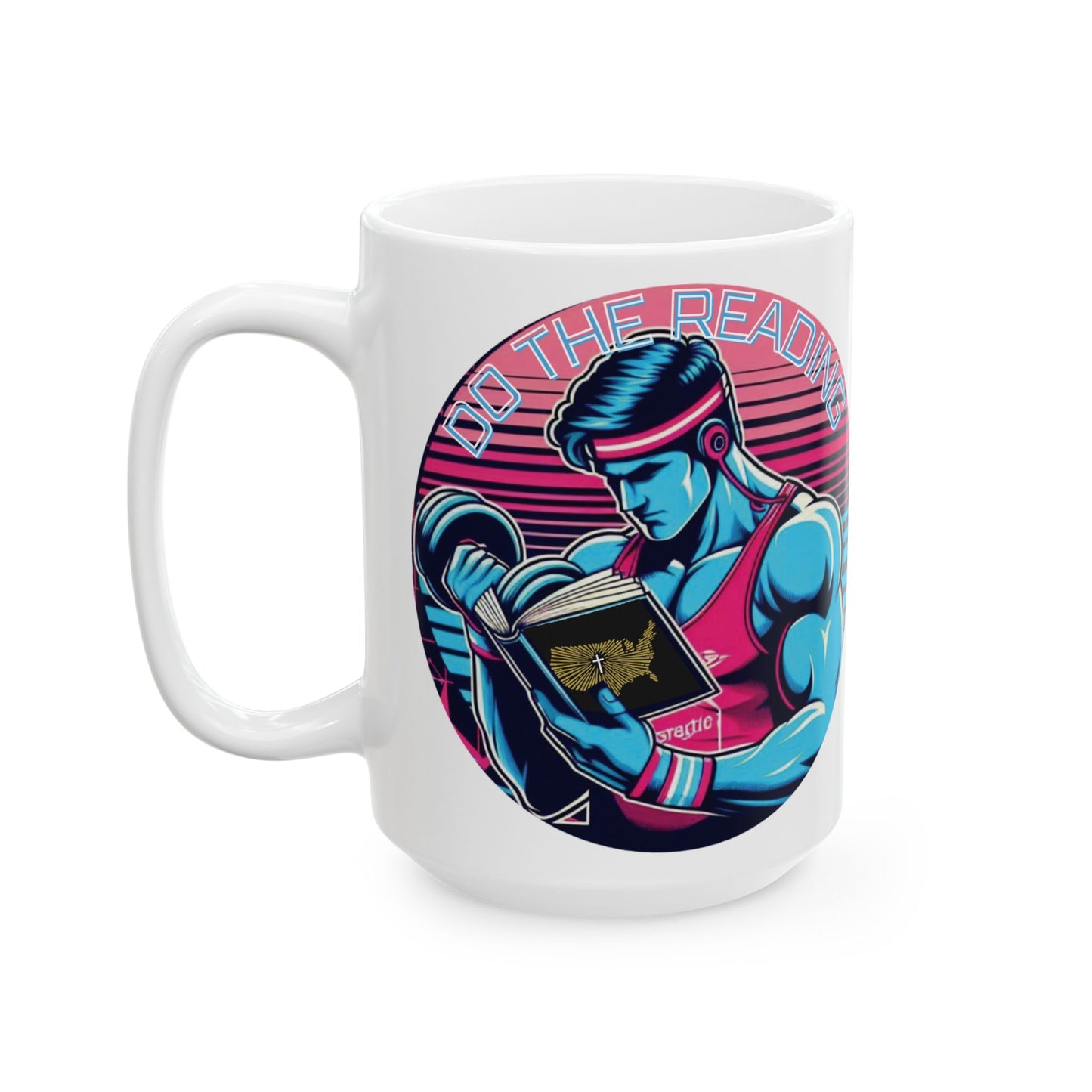 Cup (Ceramic Mug) - Do the Reading