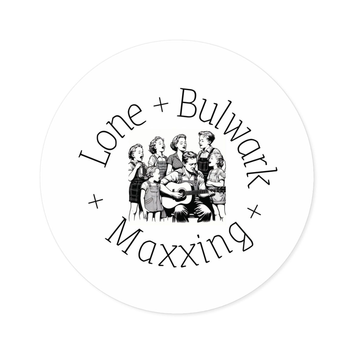Sticker - Lone Bulwark Maxxing